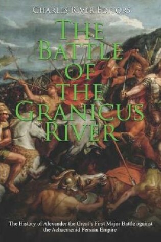 Cover of The Battle of the Granicus River
