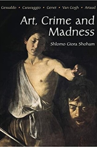 Cover of Art, Crime and Madness