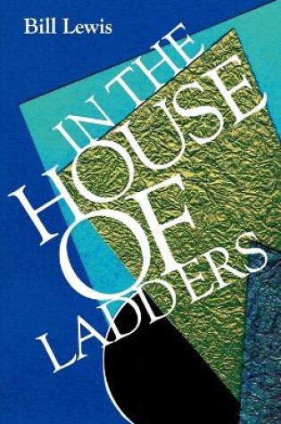 Cover of In the House of Ladders