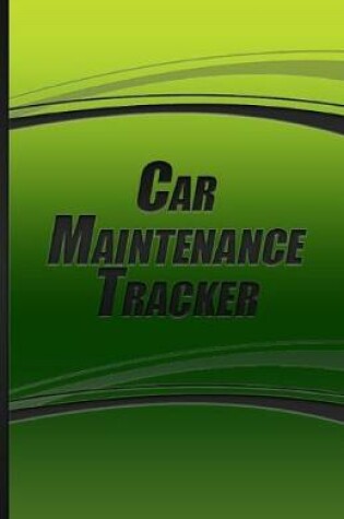 Cover of Car Maintenance Tracker