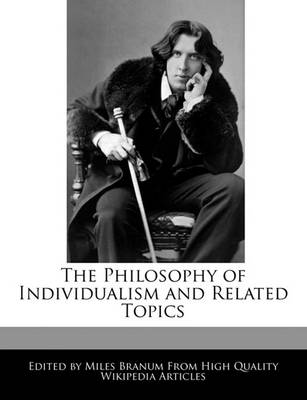 Book cover for The Philosophy of Individualism and Related Topics