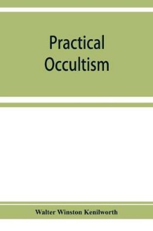 Cover of Practical occultism