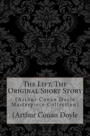 Cover of The Lift, the Original Short Story