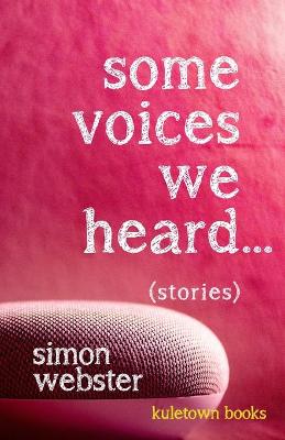 Book cover for Some Voices We Heard