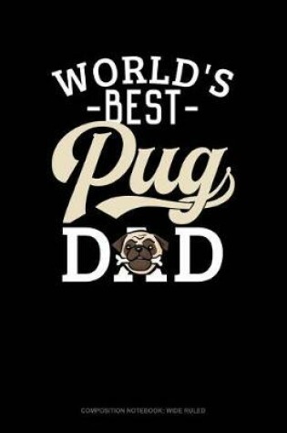 Cover of World's Best Pug Dad