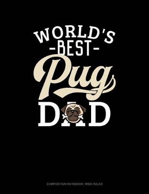 Book cover for World's Best Pug Dad