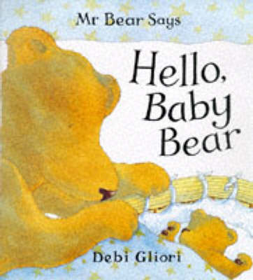 Book cover for Mr. Bear Says Hello, Baby Bear