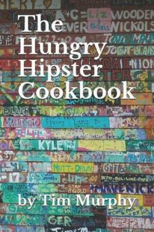 Cover of The Hungry Hipster Cookbook