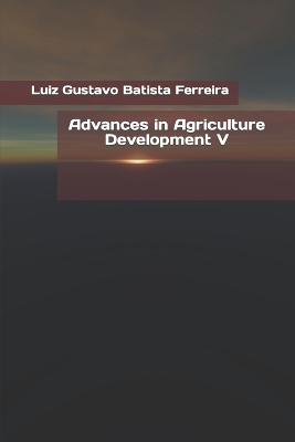 Book cover for Advances in Agriculture Development V