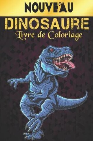 Cover of Dinosaure Livre Coloriage