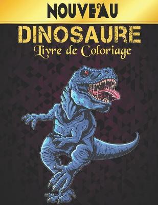 Book cover for Dinosaure Livre Coloriage