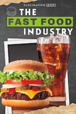 Book cover for The Fast Food Industry