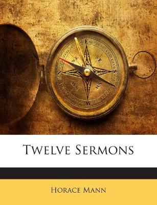 Book cover for Twelve Sermons