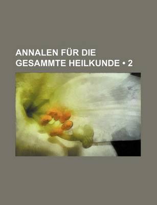 Book cover for Annalen Fur Die Gesammte Heilkunde (2)