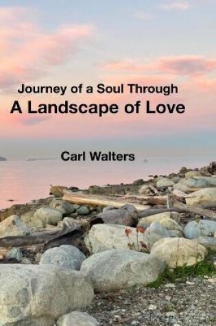 Cover of A Landscape of Love