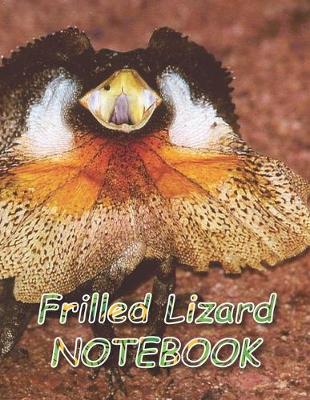 Book cover for Frilled Lizard NOTEBOOK