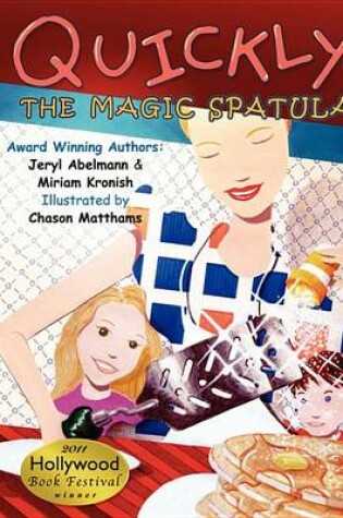 Cover of Quickly the Magic Spatula