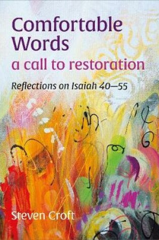 Cover of Comfortable Words: a call to restoration