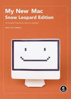 Book cover for My New Mac, Snow Leopard Edition