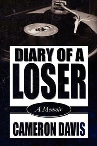 Cover of Diary of a Loser