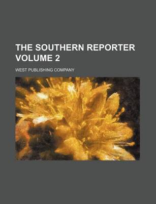 Book cover for The Southern Reporter Volume 2