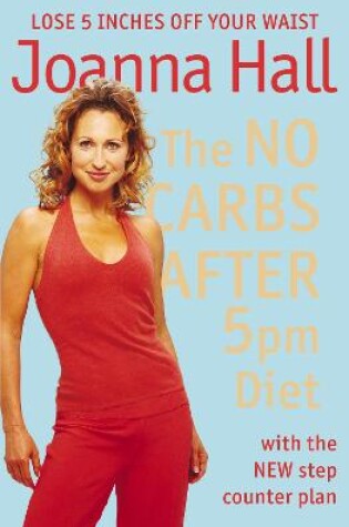 Cover of The No Carbs after 5pm Diet