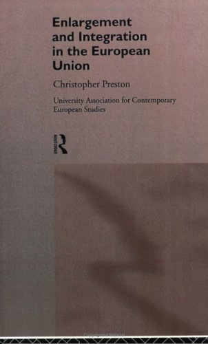 Cover of The Enlargement and Integration of the European Union