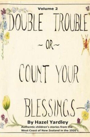Cover of Double Trouble, or Count Your Blessings