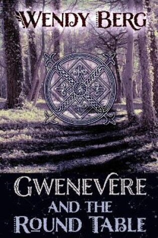 Cover of Gwenevere and the Round Table