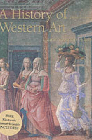 Cover of History of Western Art with Guide to Electronic Research in Art