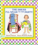 Book cover for Dress I'll Wear to the Party