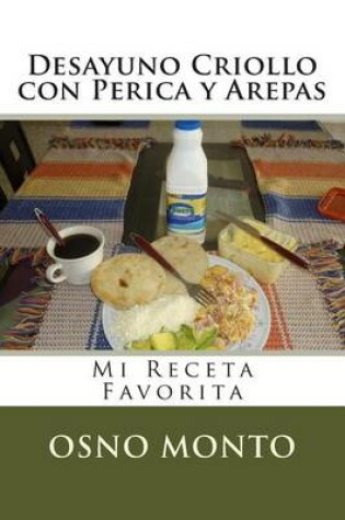 Cover of Desayuno Criollo con Perica y Arepas