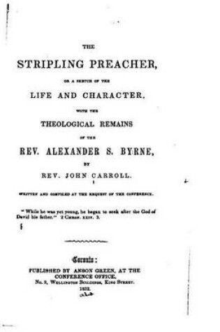 Cover of The Stripling Preacher, Or, a Sketch of the Life and Character