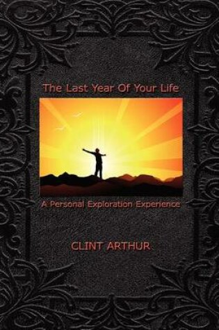 Cover of The Last Year of Your Life