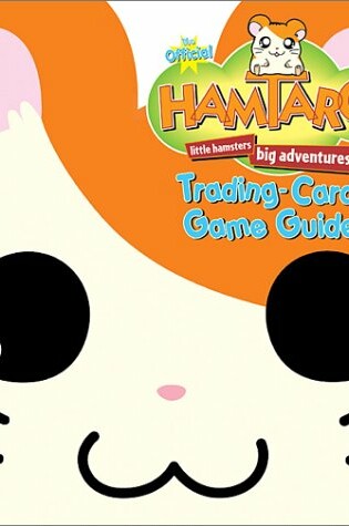 Cover of The Official Hamtaro Trading Card Game Guide