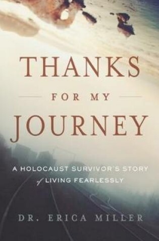 Cover of Thanks for My Journey