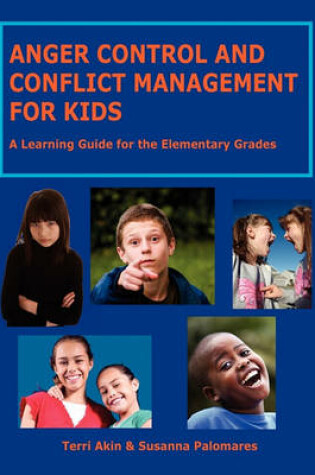 Cover of Anger Control and Conflict Management for Kids