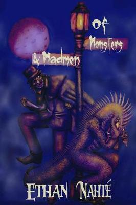 Book cover for Of Monsters & Madmen