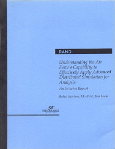 Book cover for Understanding the Air Force's Capability to Effectively Apply Advanced Distributed Simulation for Analysis