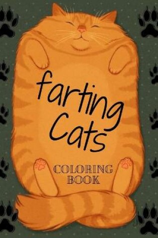 Cover of Farting Cats Coloring Book