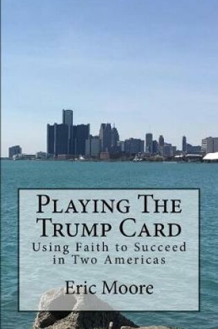 Cover of Playing The Trump Card