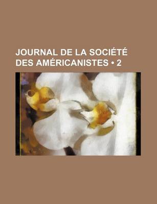 Book cover for Journal de La Societe Des Americanistes (2)