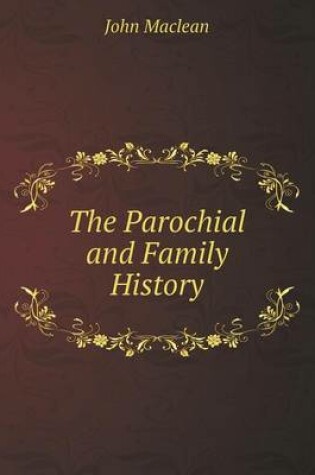 Cover of The Parochial and Family History