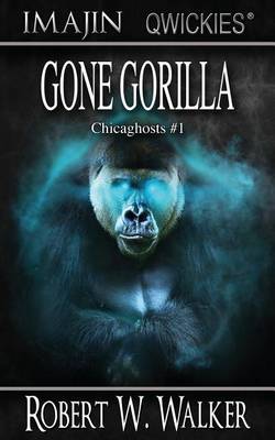 Book cover for Gone Gorilla