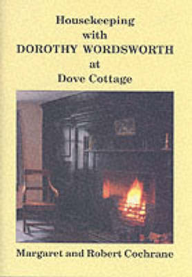 Book cover for Housekeeping with Dorothy Wordsworth at Dove Cottage