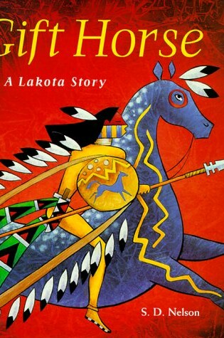 Cover of Gift Horse: A Lakota Story