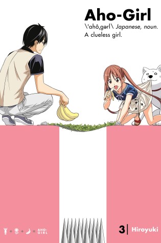 Cover of Aho-girl: A Clueless Girl 3
