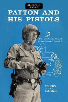 Book cover for Patton and His Pistols