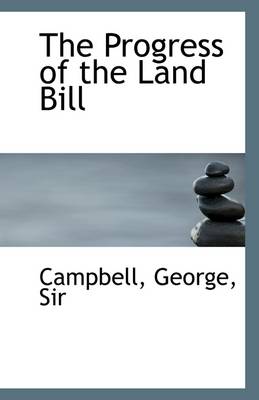 Book cover for The Progress of the Land Bill