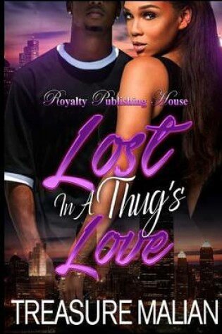 Cover of Lost In A Thug's Love